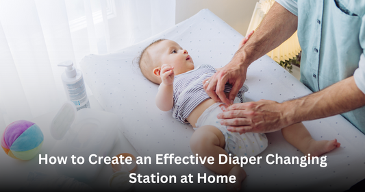 How to Create an Effective Diaper Changing Station at Home